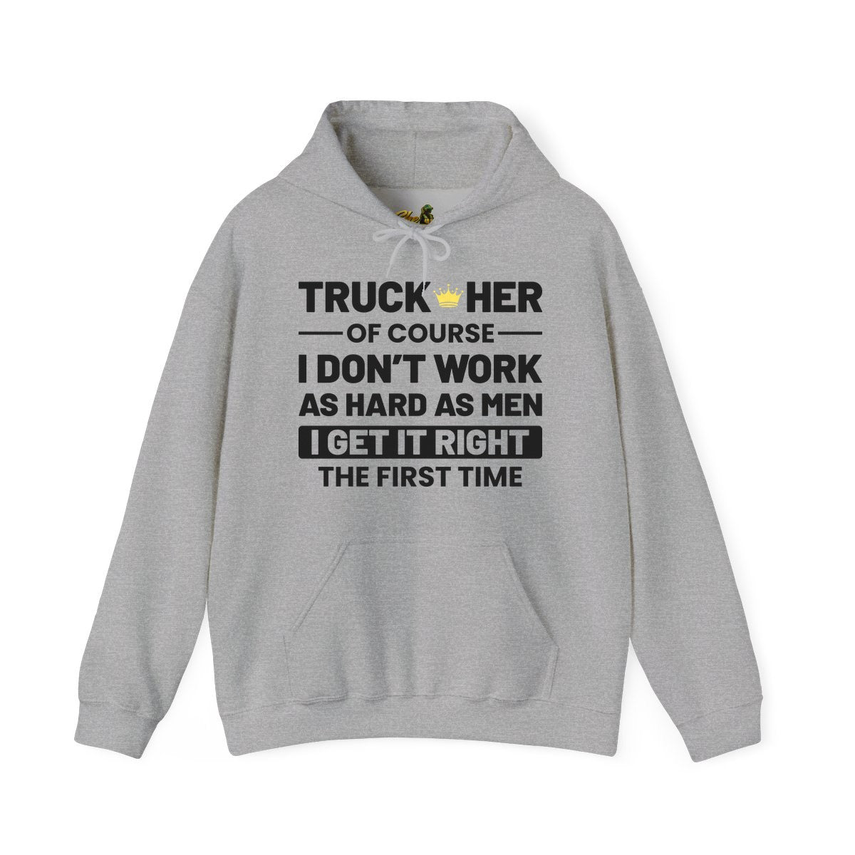 I Get It Right The First Time - Hoodie - Multiple Colors