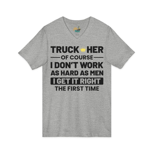 I Get It Right The First Time - V-Neck - Multiple Colors