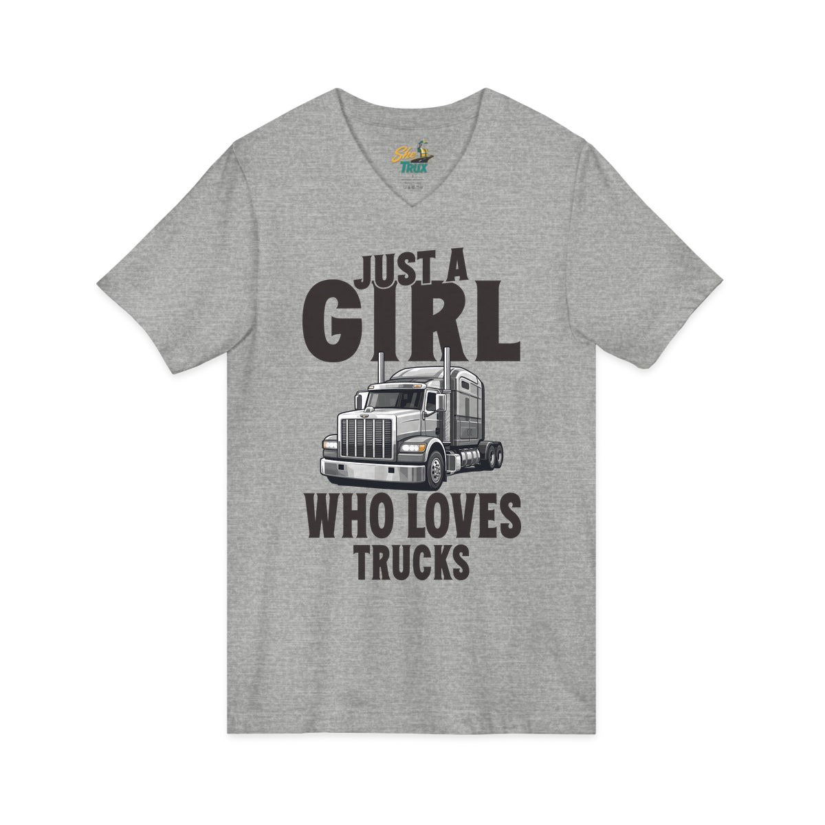 Just a Girl Who Loves Trucks - V-Neck - Multiple Colors