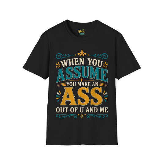 Assume - T-Shirt - Multiple Colors