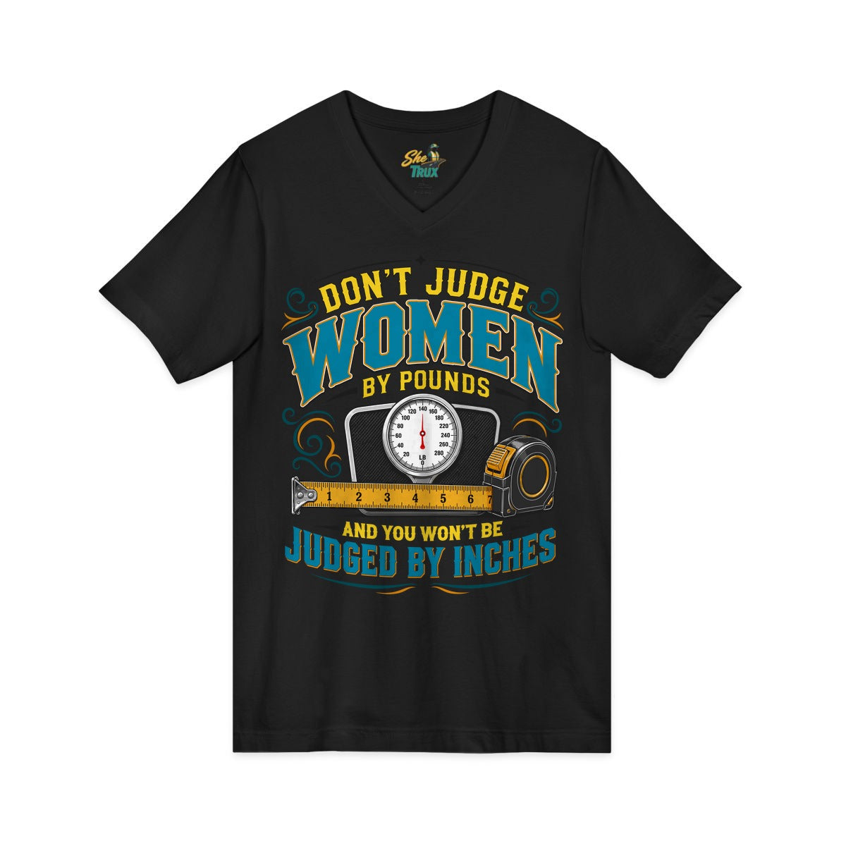 Don't Judge Women 2 - Scale - V-Neck - Multiple Colors