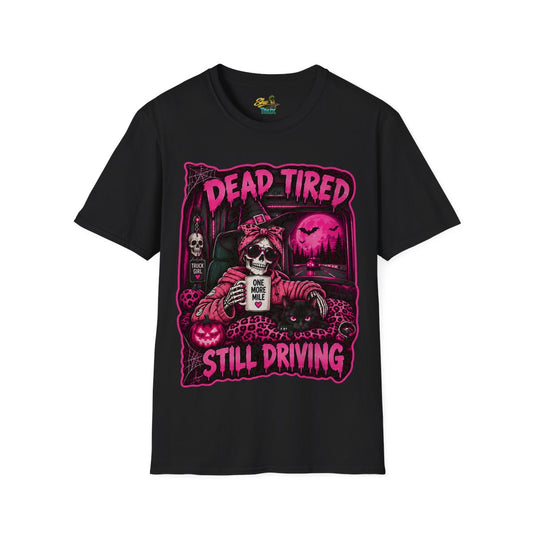 Halloween - Dead Tired, Still Driving - T-Shirt - Multiple Colors