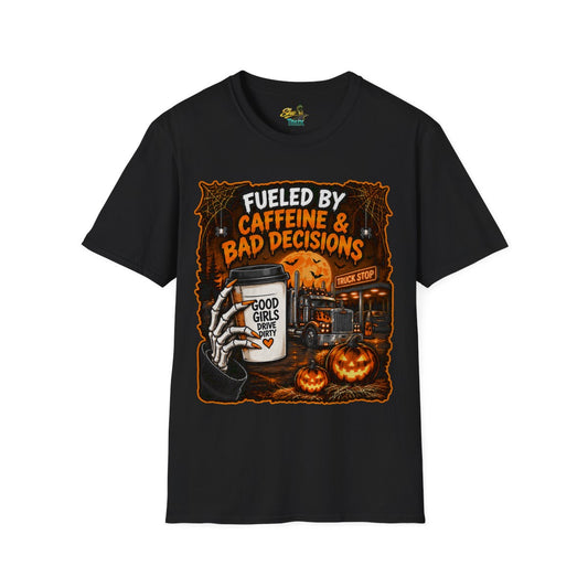 Halloween - Fueled By Caffeine and Bad Decisions - T-Shirt - Multiple Colors