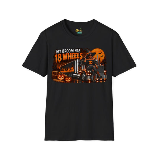 Halloween - My Broom Has 18 Wheels - T-Shirt - Multiple Colors