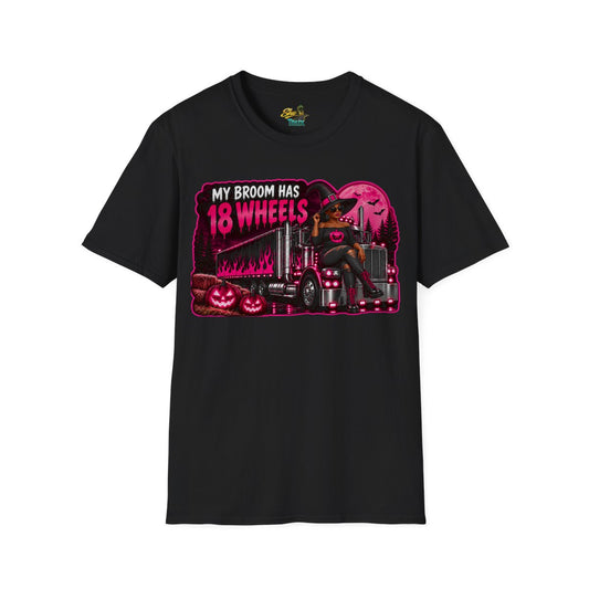 Halloween - My Broom Has 18 Wheels - T-Shirt - Multiple Colors