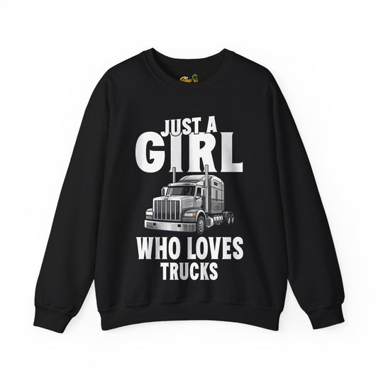 Just a Girl Who Loves Trucks - Sweatshirt - Multiple Colors