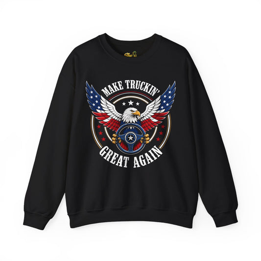 Make Truckin Great Again - Sweatshirt - Multiple Colors