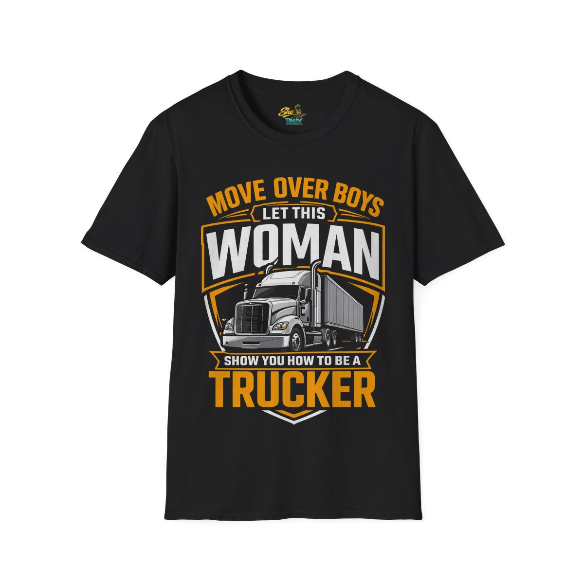 Move Over Boys - T-Shirt - Multiple Colors