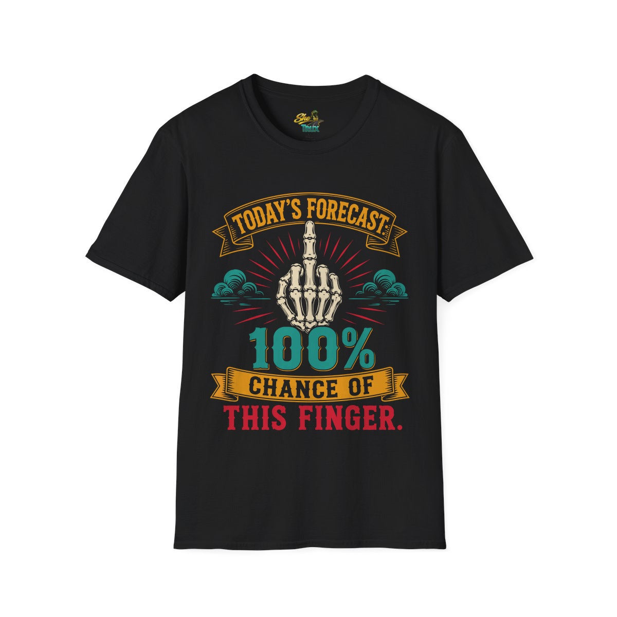 Today's Forecast - T-Shirt - Multiple Colors