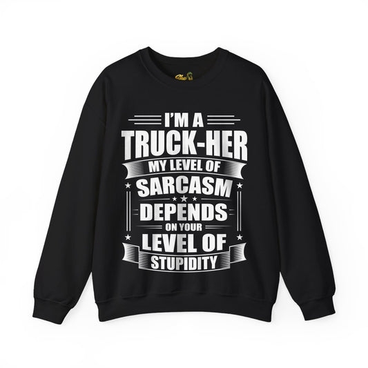 Truck-Her Sarcasm - Sweatshirt - Multiple Colors