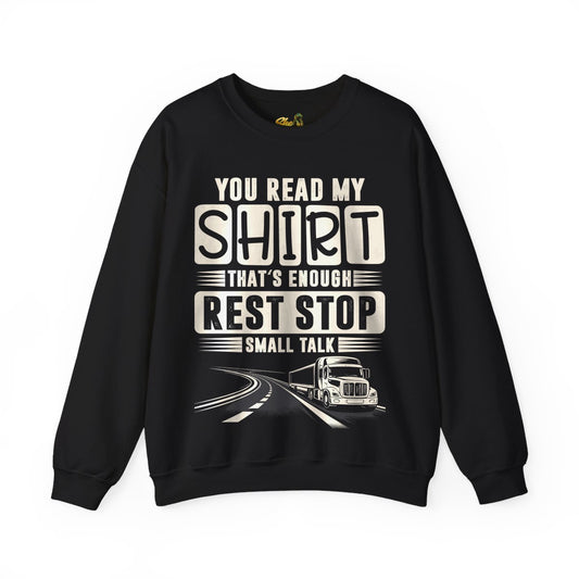 You Read My Shirt - Sweatshirt - Multiple Colors