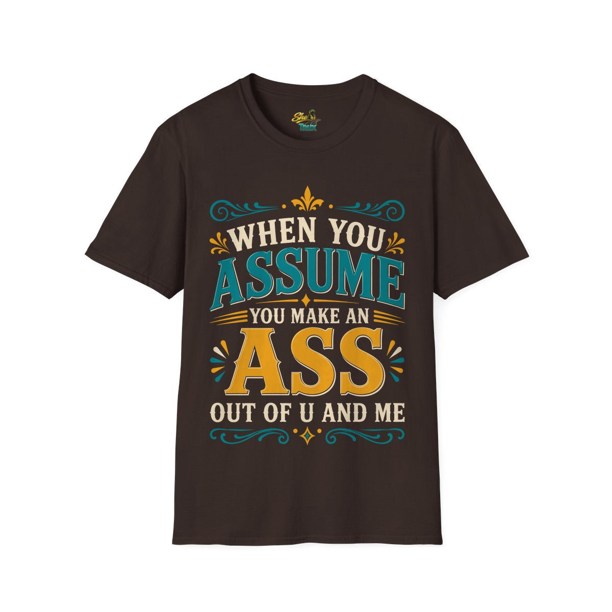 Assume - T-Shirt - Multiple Colors