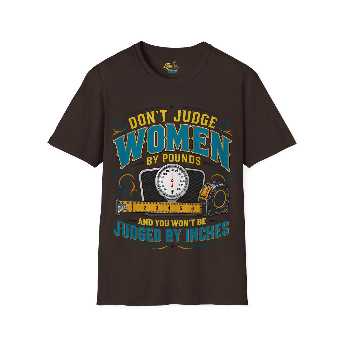 Don't Judge Women 2 - Scale - T-Shirt - Multiple Colors