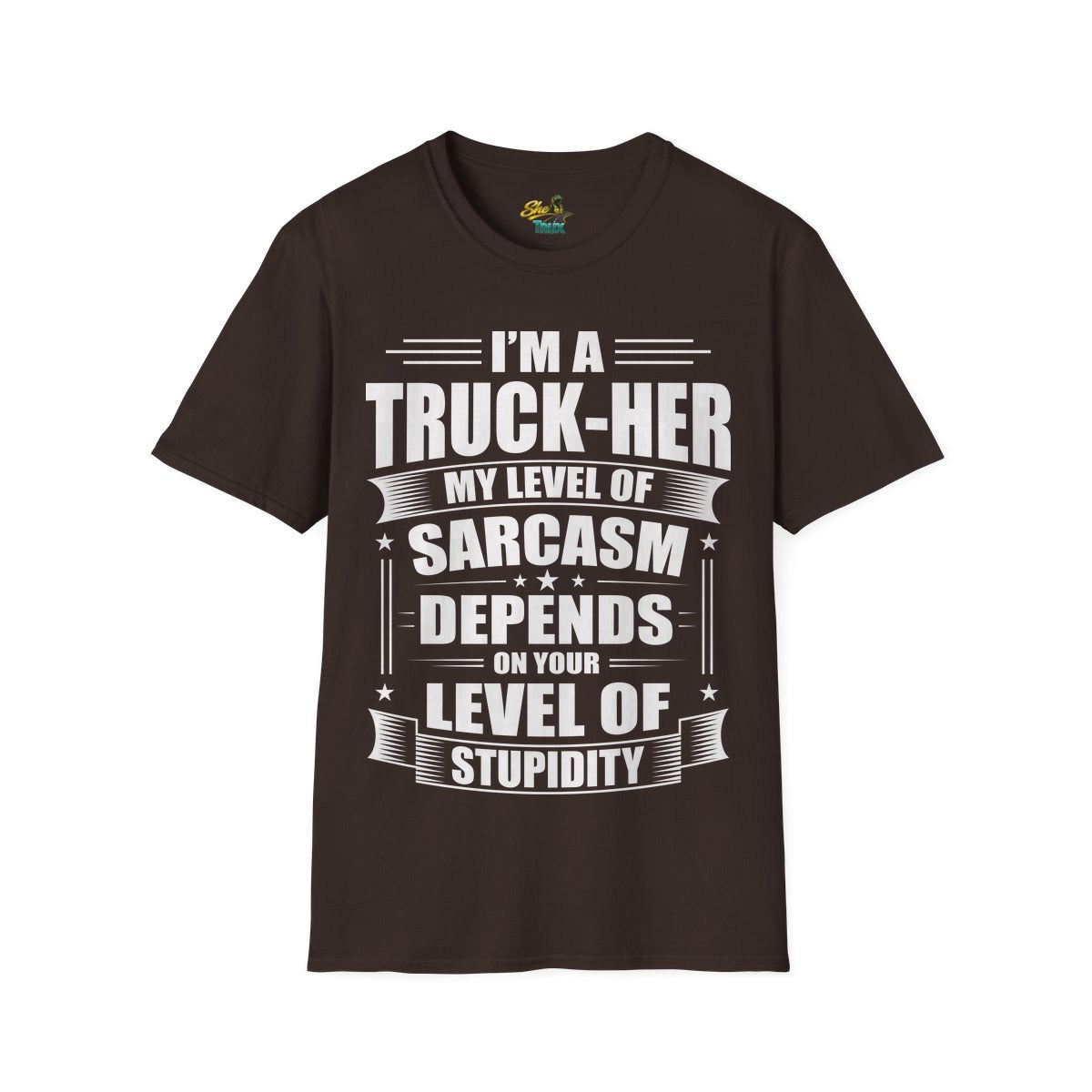 Truck-Her Sarcasm - T-Shirt - Multiple Colors