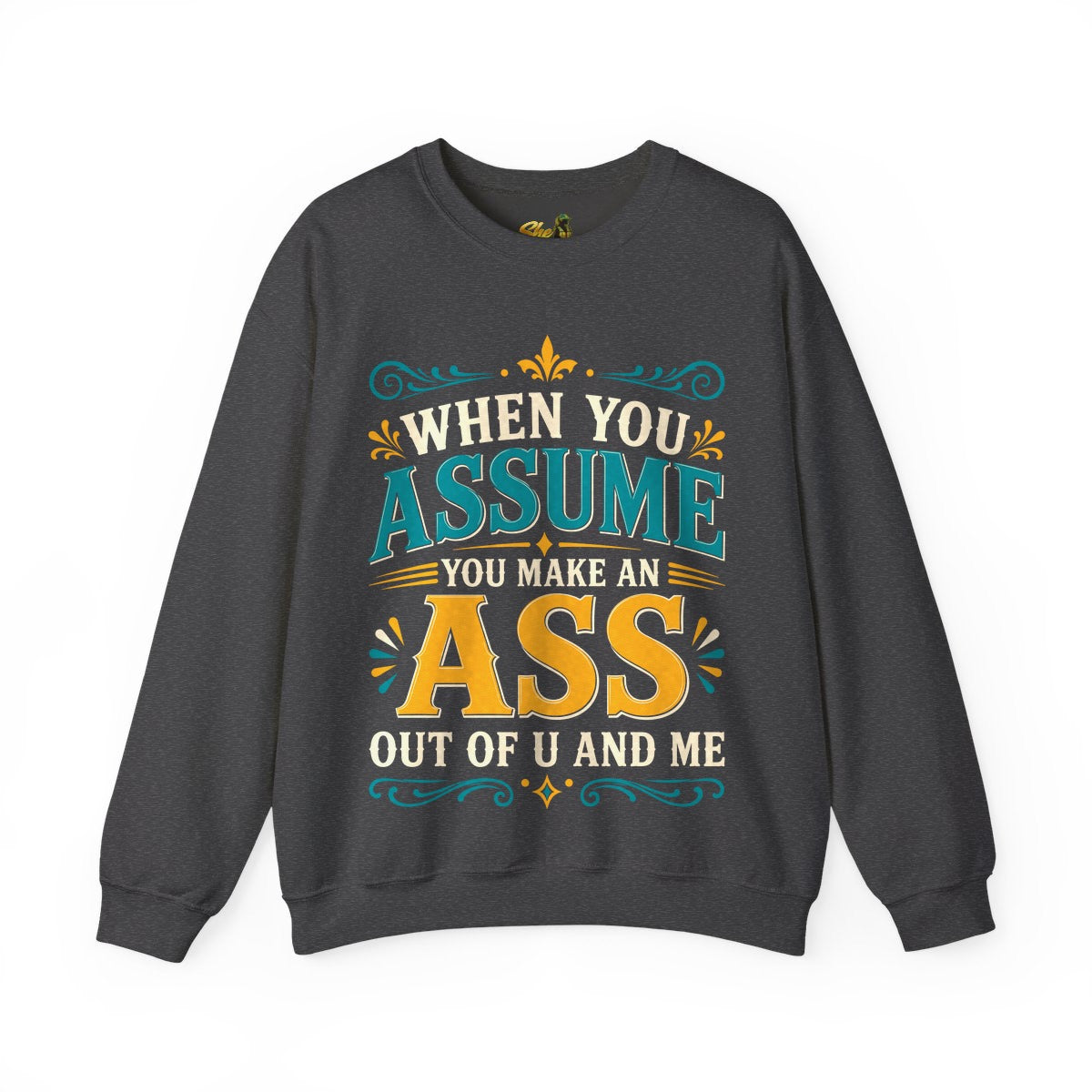 Assume - Sweatshirt - Multiple Colors