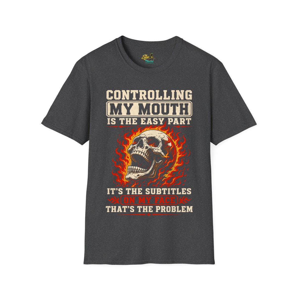 Controlling My Mouth - T-Shirt - Multiple Colors