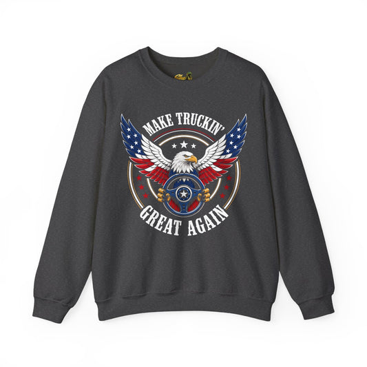 Make Truckin Great Again - Sweatshirt - Multiple Colors