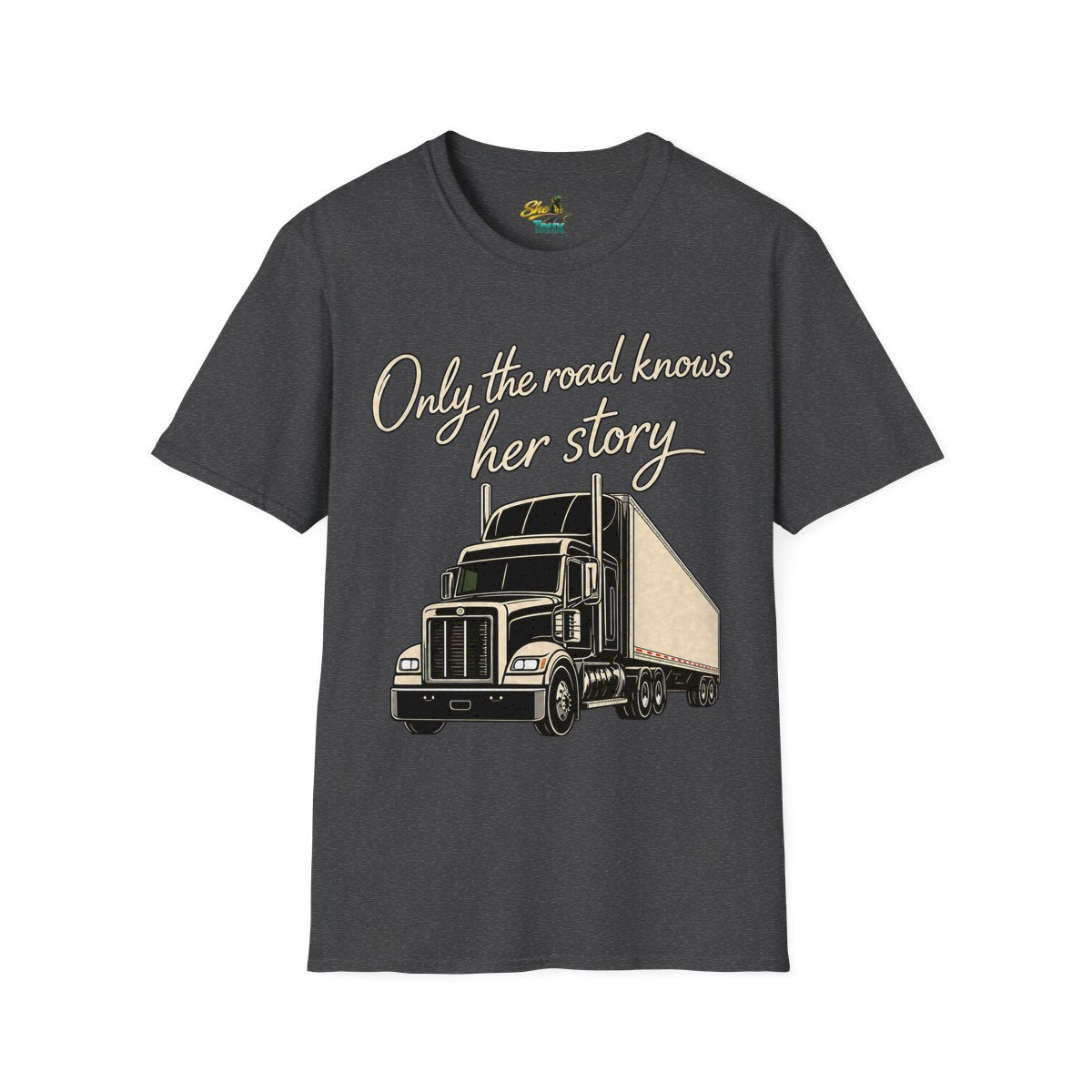 Only The Road Knows Her Story - T-Shirt - Multiple Colors