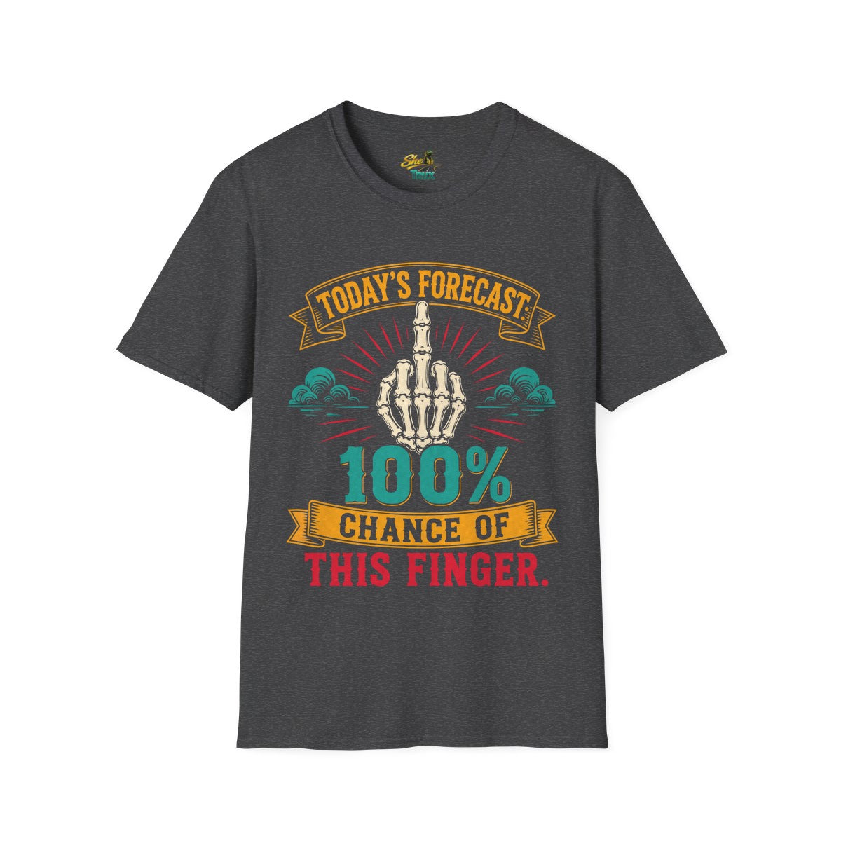 Today's Forecast - T-Shirt - Multiple Colors