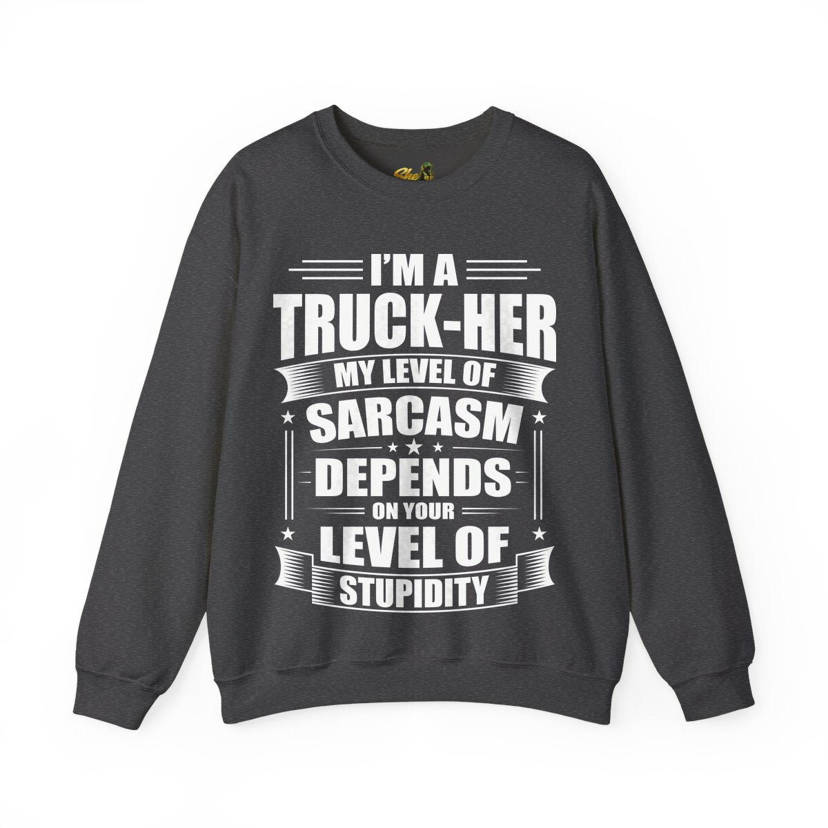 Truck-Her Sarcasm - Sweatshirt - Multiple Colors