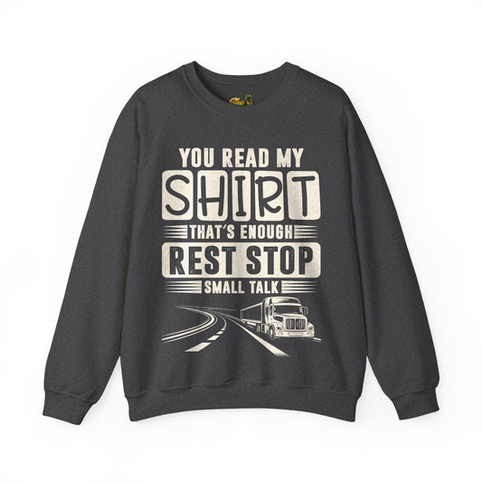 You Read My Shirt - Sweatshirt - Multiple Colors