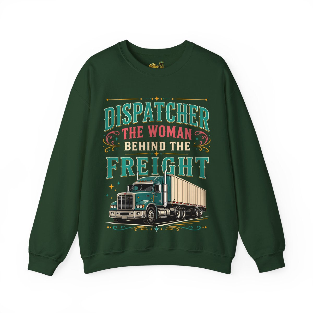 Dispatcher Woman Behind Freight - Sweatshirt - Multiple Colors