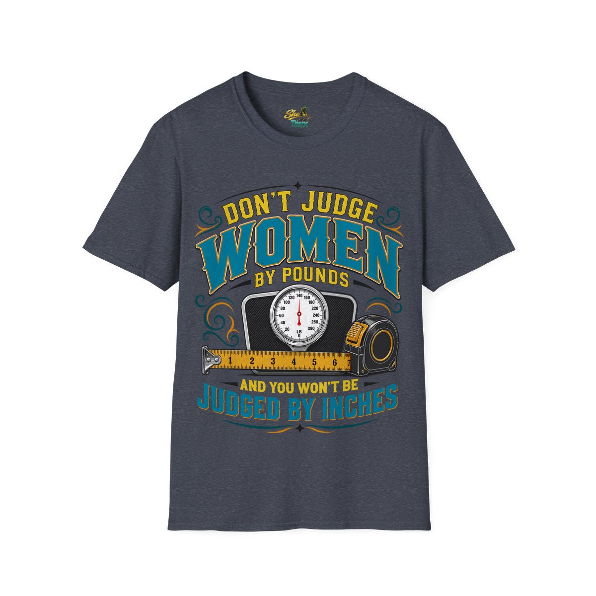 Don't Judge Women 2 - Scale - T-Shirt - Multiple Colors