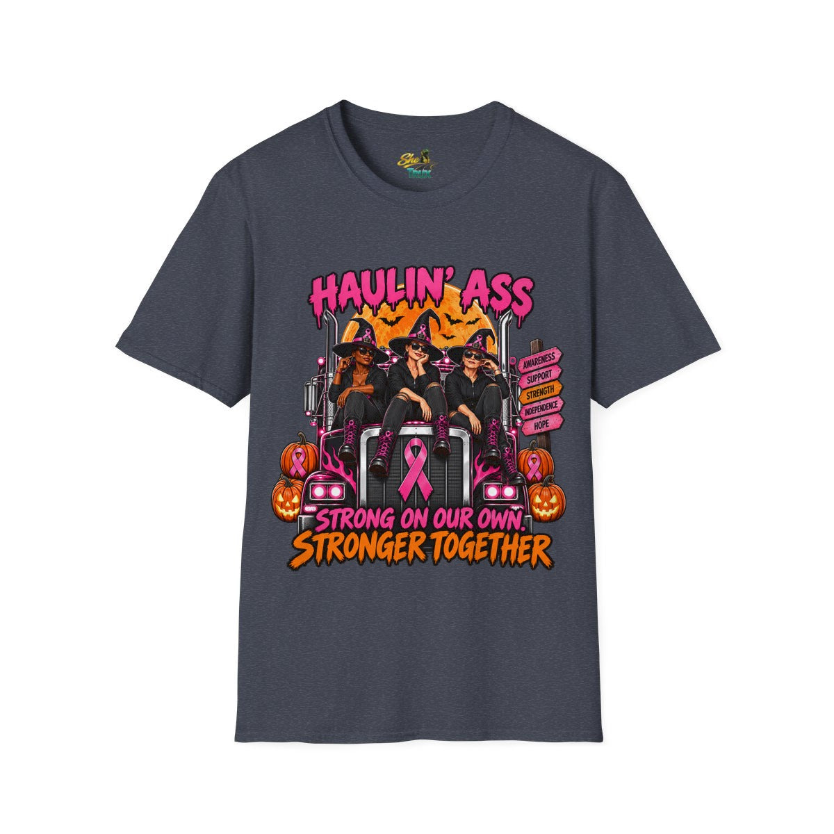 Halloween - Haulin' Ass, Stronger Together - T-Shirt - Multiple Colors