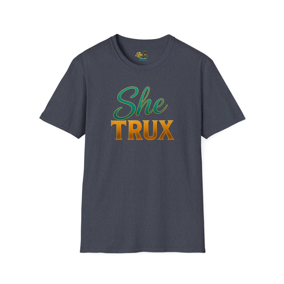 SheTrux - T-Shirt - Multiple Colors