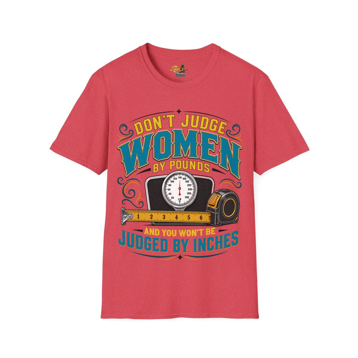 Don't Judge Women 2 - Scale - T-Shirt - Multiple Colors