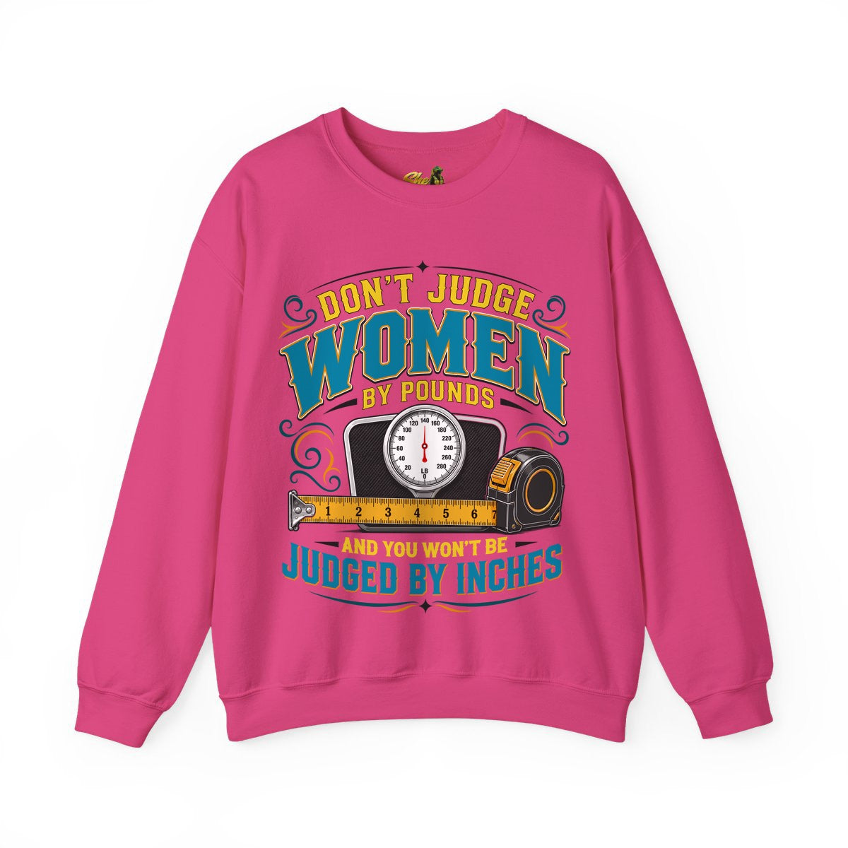 Don't Judge Women 2 - Scale - Sweatshirt - Multiple Colors
