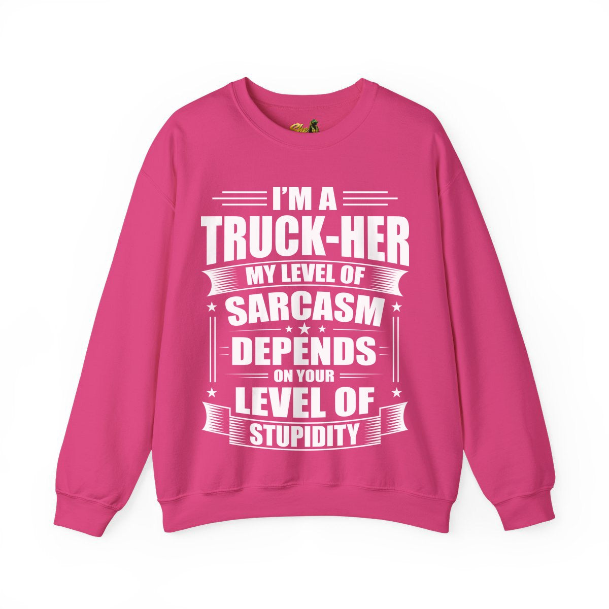 Truck-Her Sarcasm - Sweatshirt - Multiple Colors