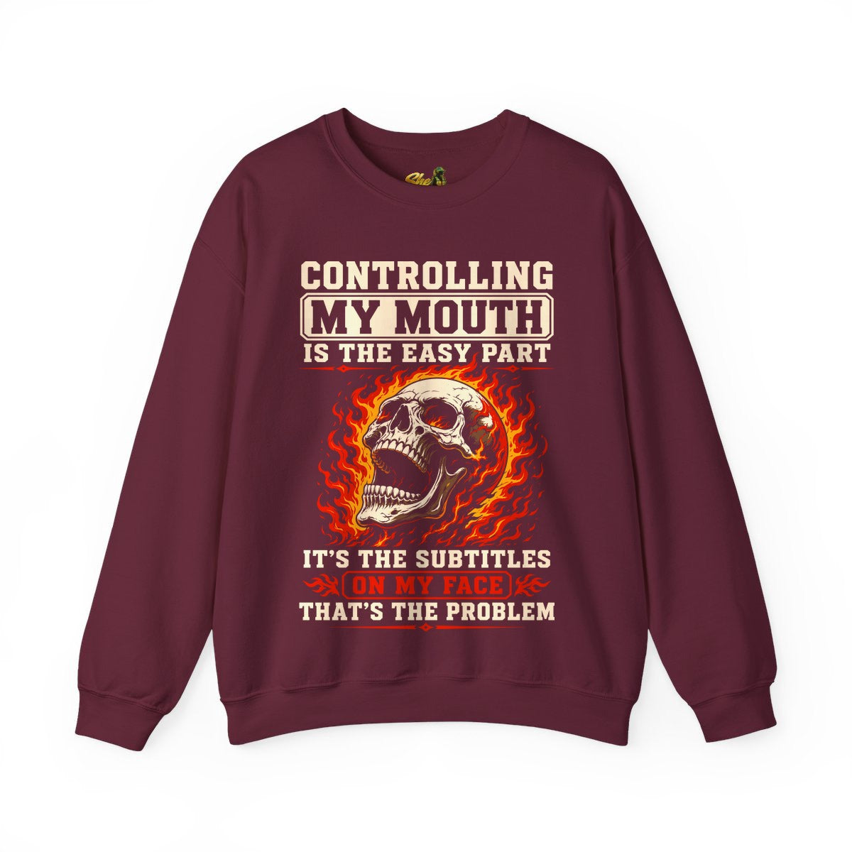 Controlling My Mouth - Sweatshirt - Multiple Colors