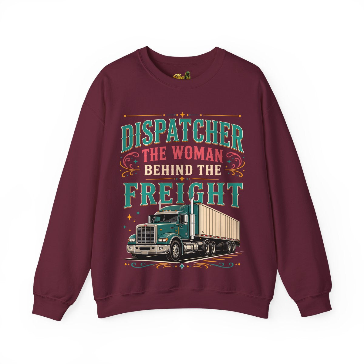 Dispatcher Woman Behind Freight - Sweatshirt - Multiple Colors