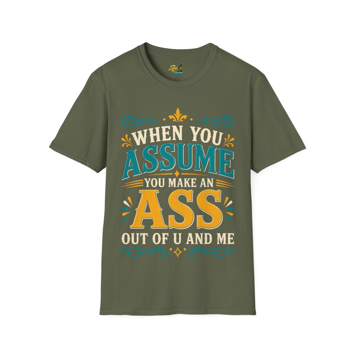 Assume - T-Shirt - Multiple Colors