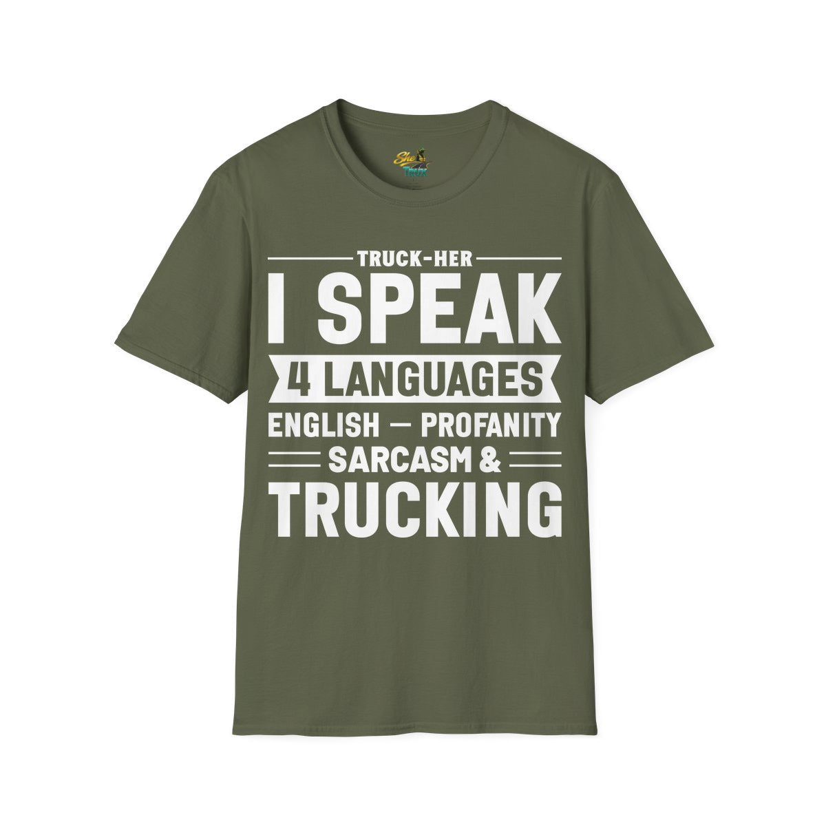 I Speak 4 Languages - T-Shirt - Multiple Colors