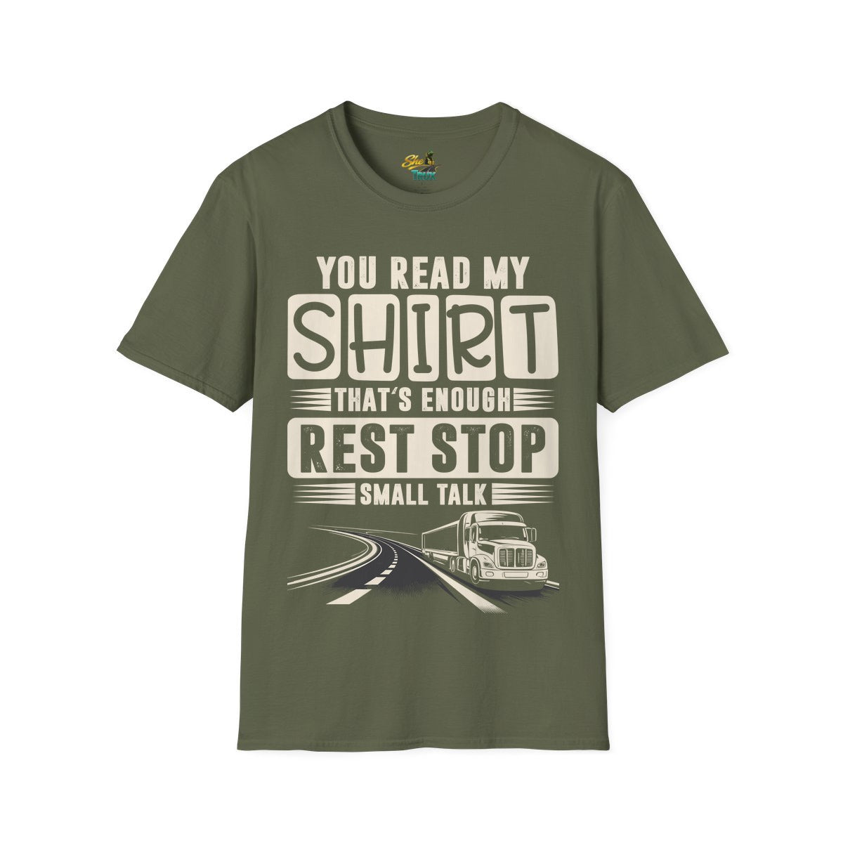 You Read My Shirt - T-Shirt - Multiple Colors