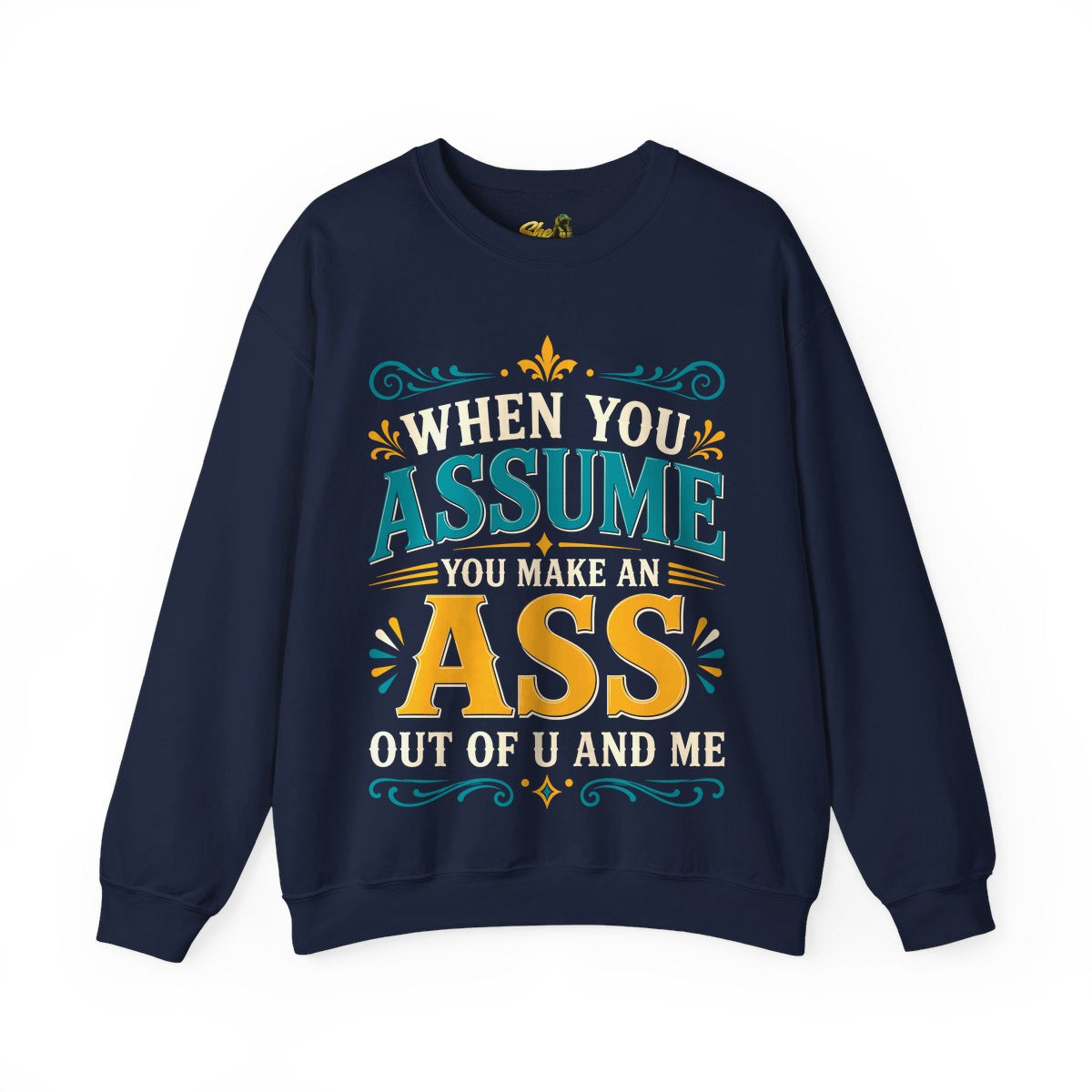 Assume - Sweatshirt - Multiple Colors