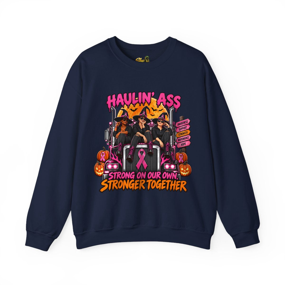 Halloween - Haulin' Ass, Stronger Together - Sweatshirt - Multiple Colors