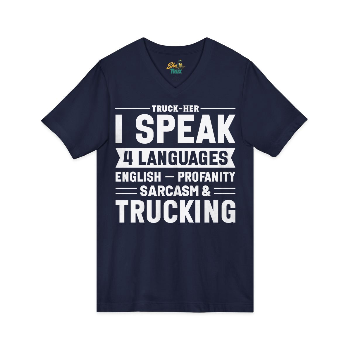 I Speak 4 Languages - V-Neck - Multiple Colors