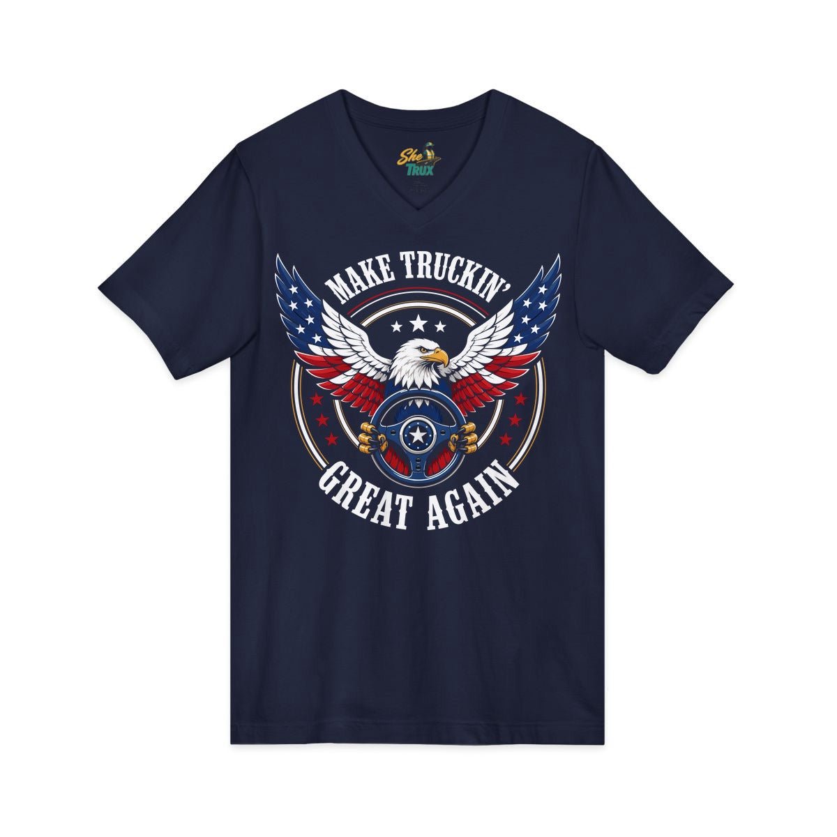 Make Truckin Great Again - V-Neck - Multiple Colors