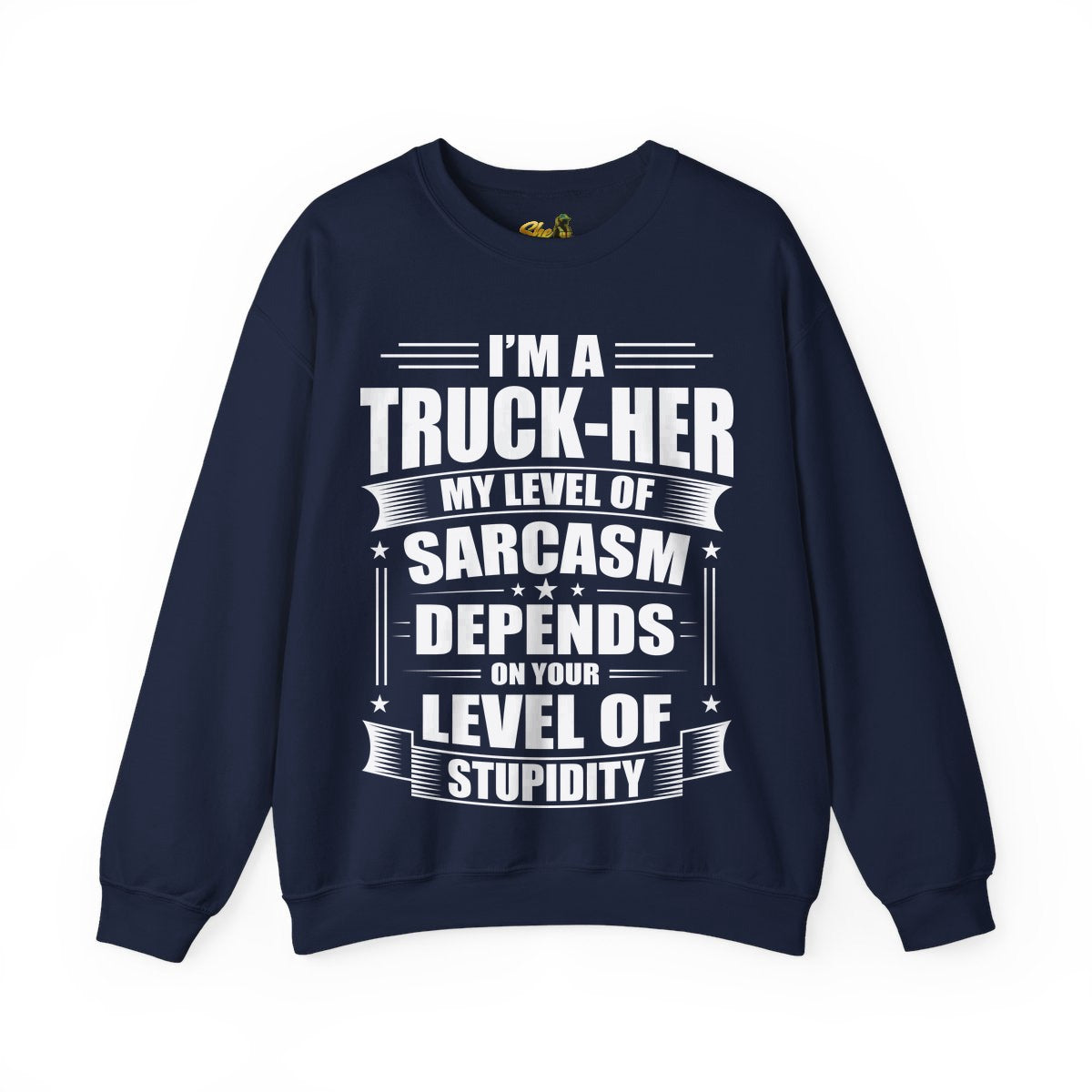 Truck-Her Sarcasm - Sweatshirt - Multiple Colors