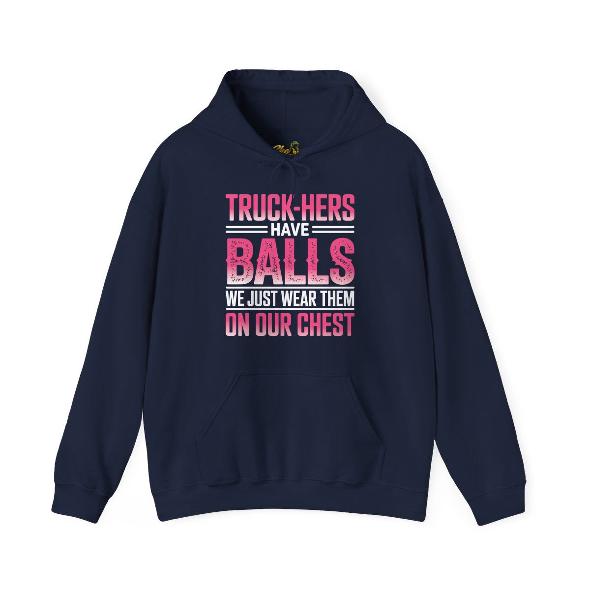 Truck-Hers Have Balls 2 - Hoodie - Multiple Colors