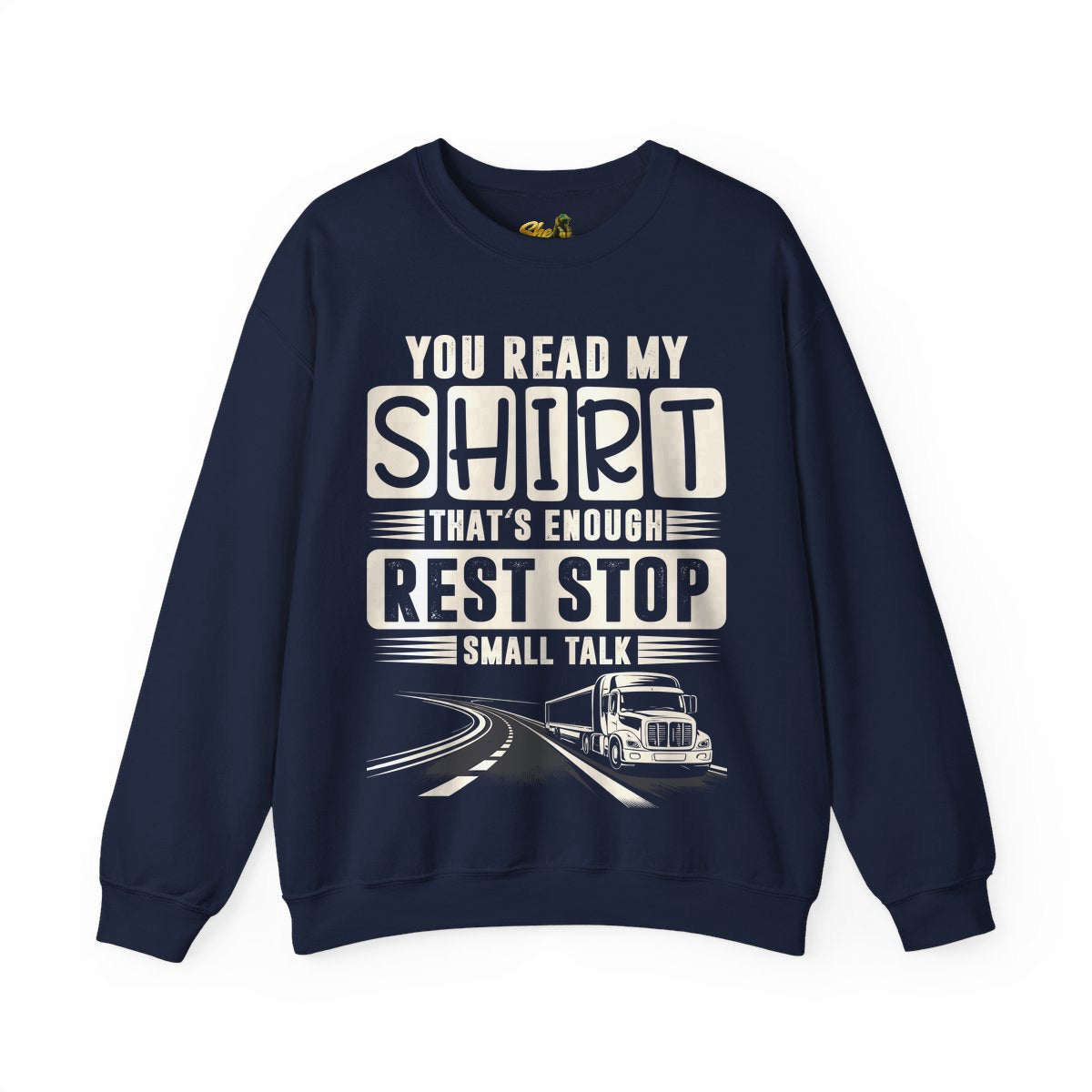 You Read My Shirt - Sweatshirt - Multiple Colors