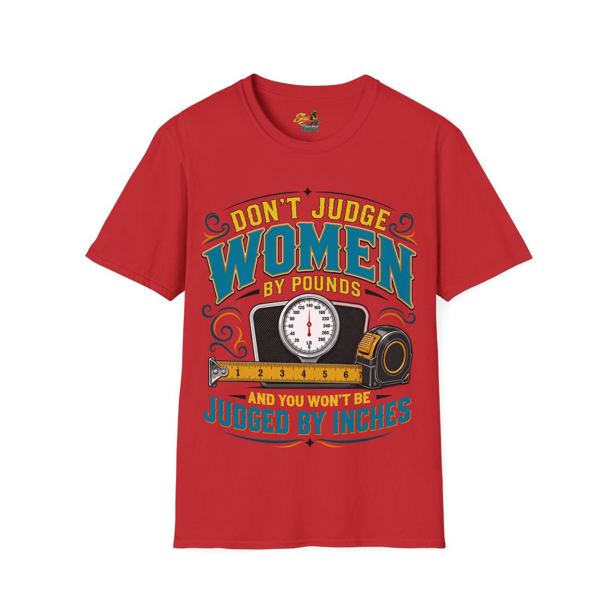 Don't Judge Women 2 - Scale - T-Shirt - Multiple Colors