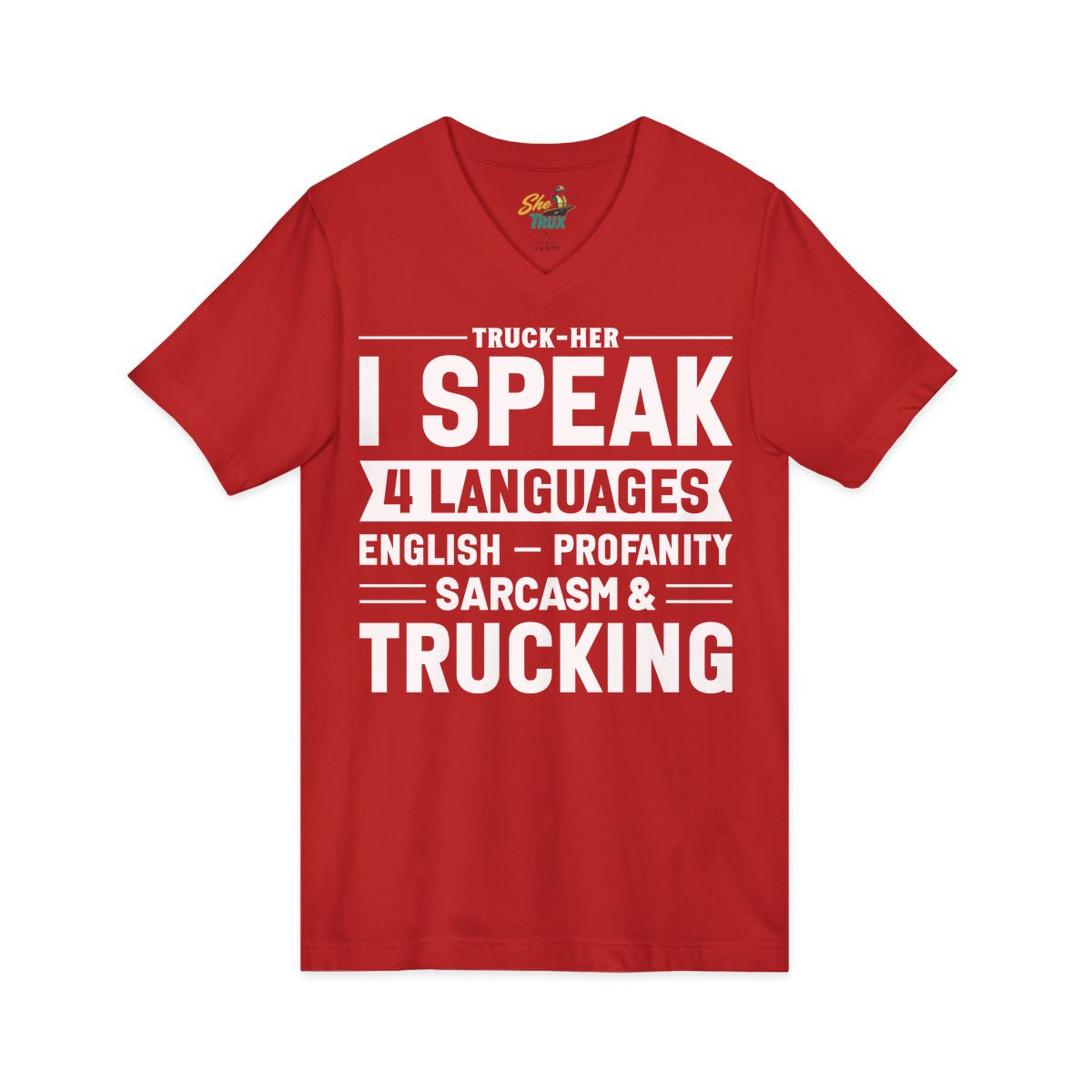 I Speak 4 Languages - V-Neck - Multiple Colors