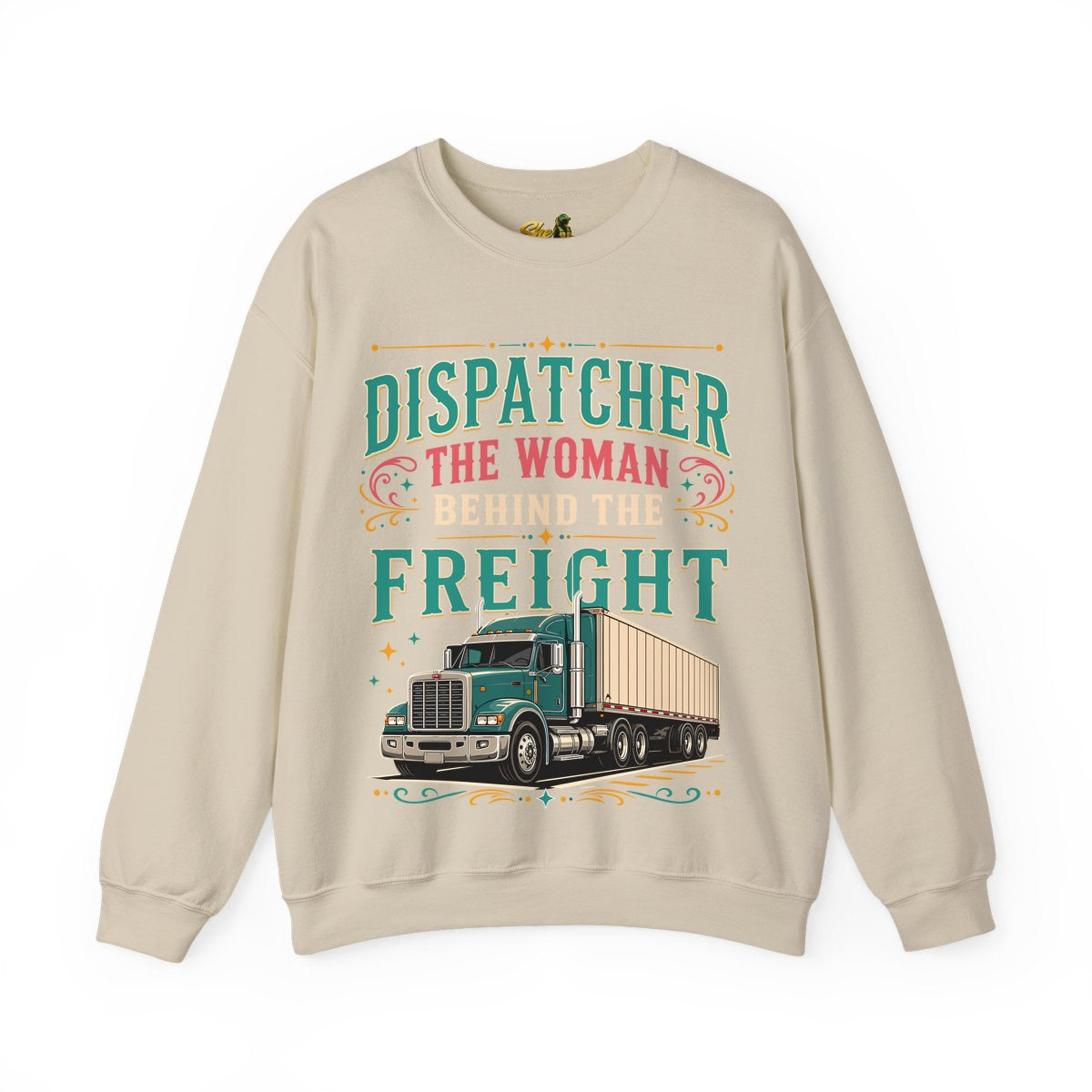 Dispatcher Woman Behind Freight - Sweatshirt - Multiple Colors