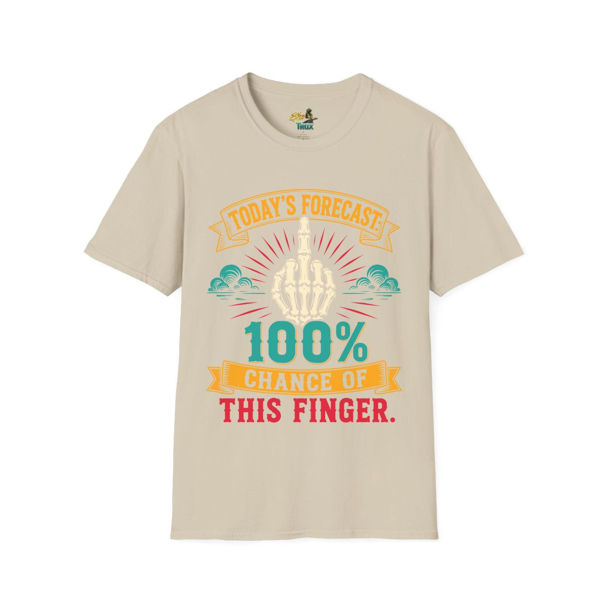 Today's Forecast - T-Shirt - Multiple Colors