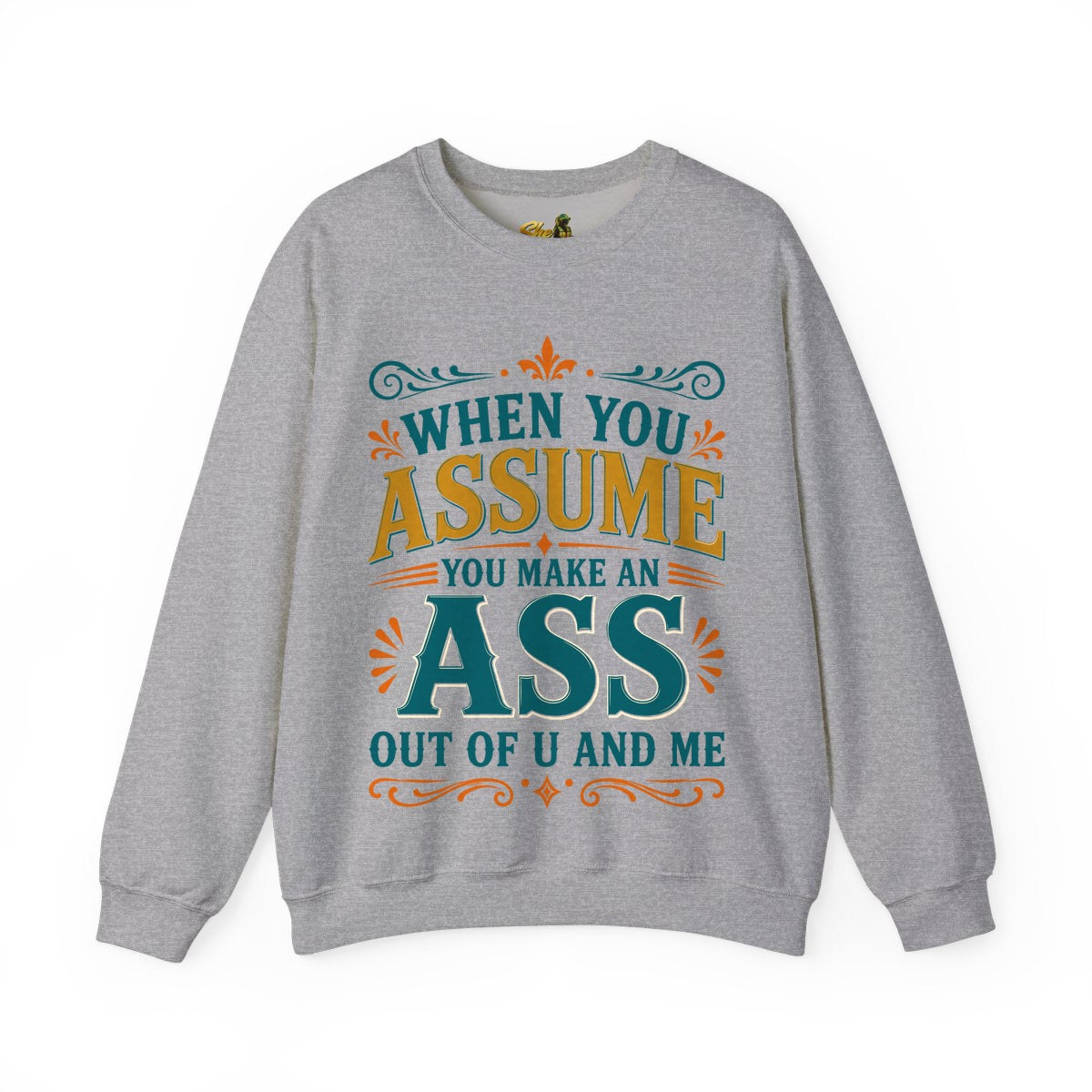 Assume - Sweatshirt - Multiple Colors