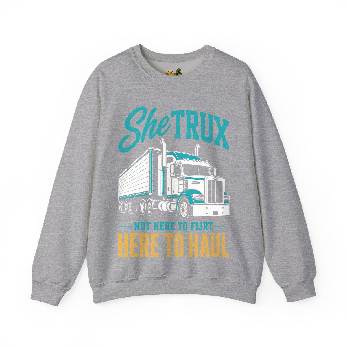 SheTrux Not Here to Flirt - Sweatshirt - Multiple Colors